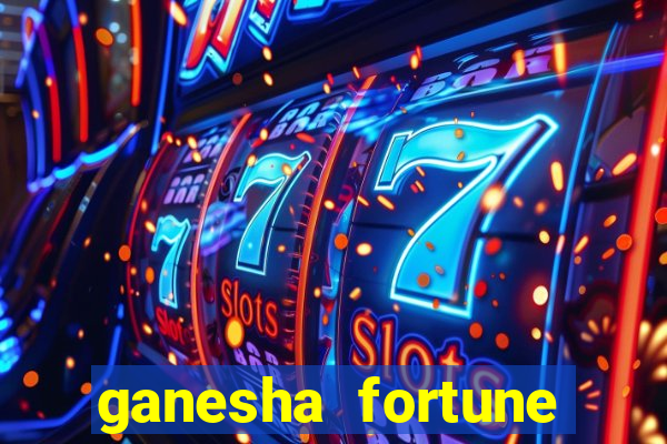 ganesha fortune minutos pagantes